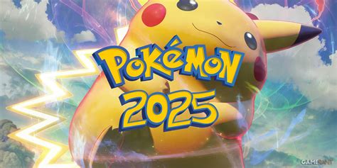 What to Expect From the Pokemon Franchise in 2025 .